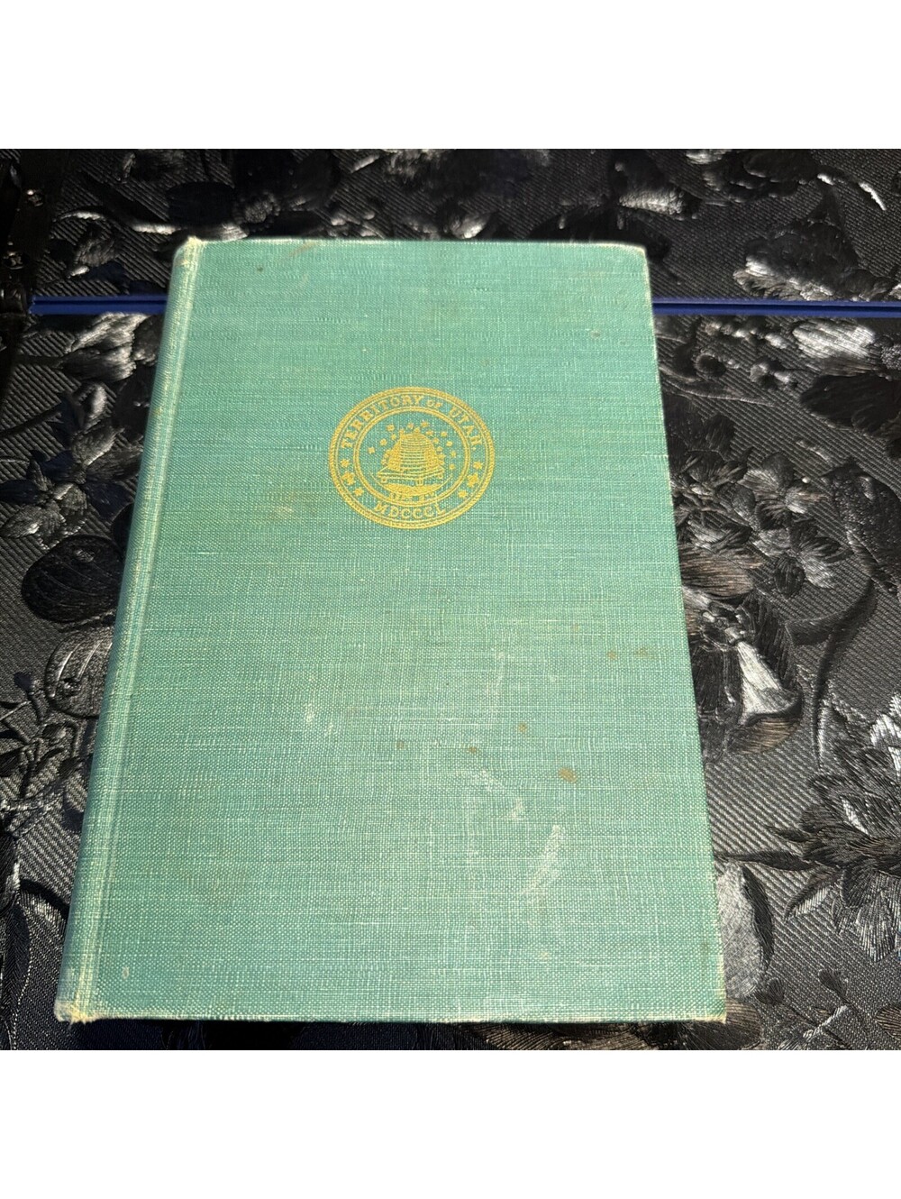 TERRITORY OF UTAH MDCCCL 1850 (Hardcover) SIGNED